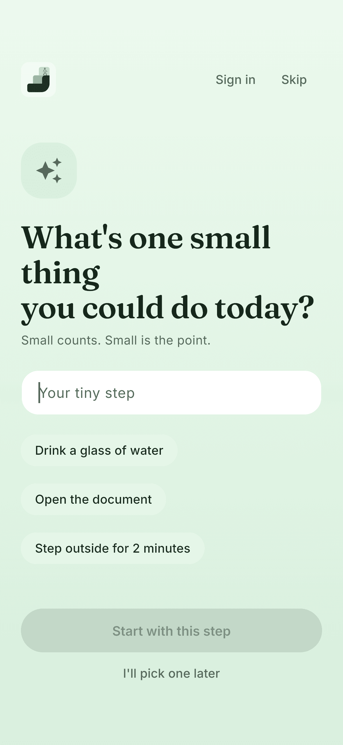 Stepli asking what one small thing you could do today, with suggestions