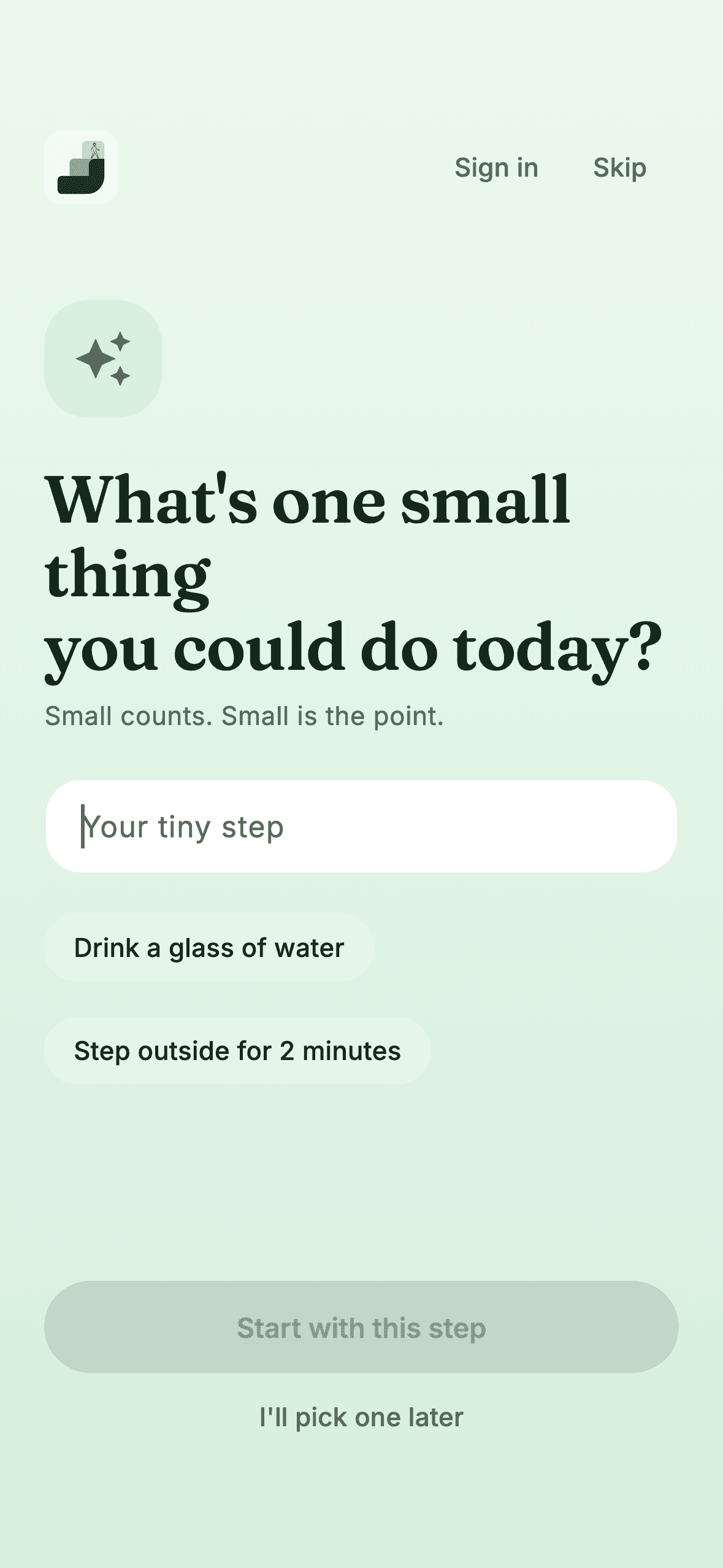 Stepli asking what one small thing you could do today, with suggestions